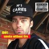 Download track I Smoke That