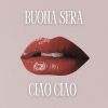 Download track Buona Sera - Ciao Ciao (Gyo Gee Extended Remix)