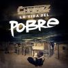 Download track La Vida Del Pobre