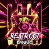 Download track Beatroot (Dannic's Extended Bigroom Edit)