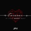 Download track Forever In Your Heart Beat