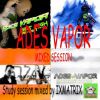 Download track Ades Vapor Study Session Mixed By IXMATRIX