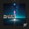 Download track Dry Water