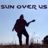 Download track Sun Over Us