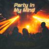 Download track Party In My Mind