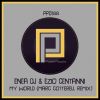 Download track My World (Radio Mix)