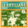 Download track La Antillana