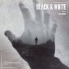 Download track Black & White (Alexander Technique Remix)