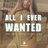 Download track All I Ever Wanted (Extended Mix)