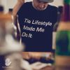 Download track The Lifestyle Made Me Do It