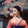 Download track Immersed In The Calming Pink Noise