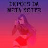 Download track Depois Da Meia Noite (Slowed Boost)