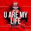 Download track U Are My Life (Original Mix)