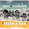 Download track Pasarla Bien (El Potro Alvarez)