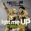 Download track Light Me Up (Radio Edit)