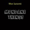 Download track Mundane Things