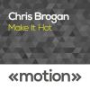 Download track Make It Hot (Craig Robinson Remix)