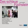 Download track Das Schlaue Füchslein, JW I9, Act I To Čučíš, Lapáku (Live)