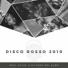 Download track Disco Rosso 2010