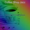 Download track Stylish Music For Organic Coffee Bars