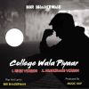 Download track College Wala Piyaar Bhaderwahi