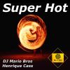 Download track Super Hot (Radio Mix)