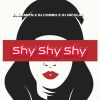 Download track Shy Shy Shy (Extended Mix)