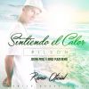 Download track Sintiendo El Calor (Remix Oficial) [Josemi Perez & Jorge Plaza]