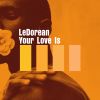 Download track Your Love Is