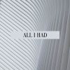 Download track All I Had