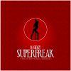 Download track Superfreak (The Stripper's Version - Instrumental)