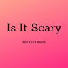 Download track Is It Scary