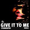 Download track Give It To Me (Radio Edit)