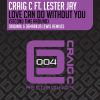Download track Love Can Do Without You (Second Time Around) (Original Edit)