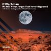 Download track We Will Never Forget That Never Happened (Stereo Underground Remix)