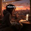 Download track Brown Rice Benefits