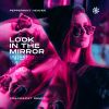 Download track Look In The Mirror (Crackazat Dub)