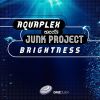 Download track Brightness (Junk Project Extended Mix)