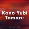 Download track Kono Yubi Tomare