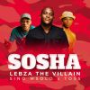 Download track Sosha (Radio Edit; Feat. Sino Msolo & Toss)