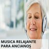 Download track Canción Para Aliviar Tensión Muscular En Ancianos