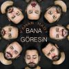 Download track Bana Göresin