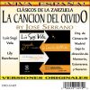 Download track La Cancion Del Olvido (LUIS SAGI, VELA & DOLORES PEREZ)