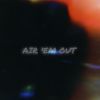 Download track AIR 'EM OUT