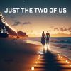 Download track Just The Two Of Us