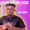 Download track Man No Be God