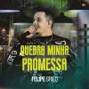 Download track Quebra Minha Promessa (Ao Vivo)