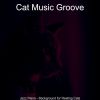 Download track Hip Ambience For Cats