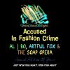 Download track Accused In Fashion Crime (Artful Fox & The Soap Opera Remix Special Edition)