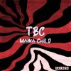 Download track Mama Child